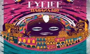 La Habana acogerá Festival de Música Electrónica Eyeife 2019