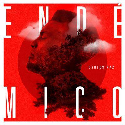 Portadilla del disco Endémico, de Carlos Paz
