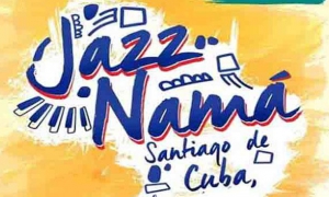 Jazz Namá, evento de la AHS en Santiago de Cuba