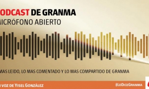 podcast de granma