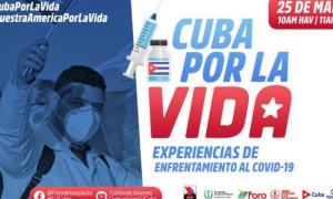 “Cuba por la vida” da título al Encuentro Virtual del Foro de Sao Paulo (FSP) so