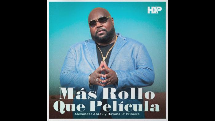 Más rollo que película video clips de Alexander Abreu y Havana D´Primera