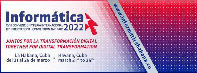 Convención y Feria Internacional Informática 2022