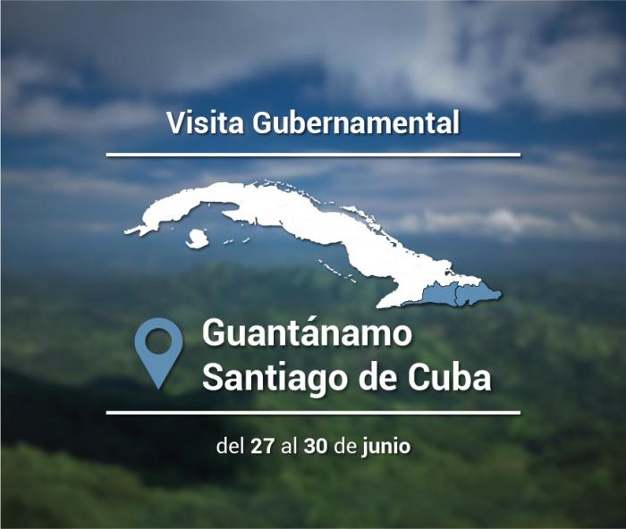 Visita gubernamental a Santiago y Guantánamo