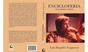 Encicloferia (Las manos vacías), novela póstuma del Wichy, está entre las más interesantes propuestas de Letras Cubanas en esta Feria del Libro