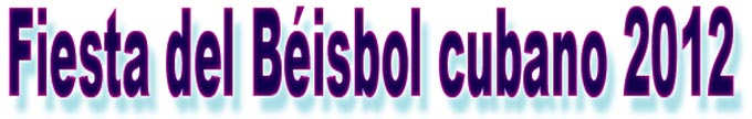 Play off, fiesta del bisbol cubano 2012