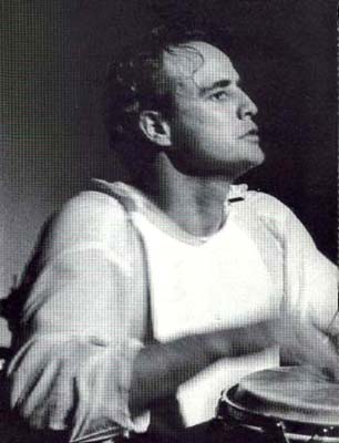 Marlon Brando plays a tumbadora.